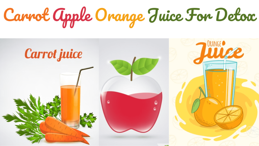 Carrot Apple Orange Juice Detox