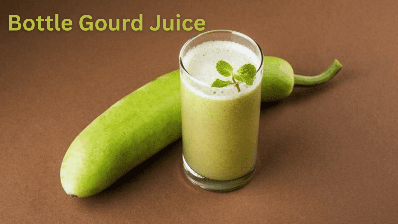 Bottle Gourd Juice